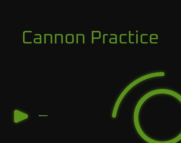 Cannon Practice