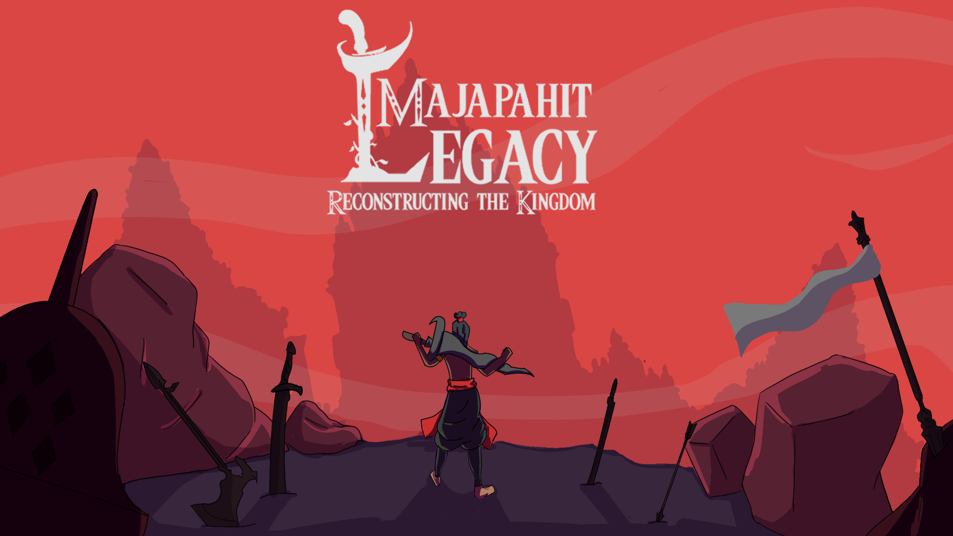 Majapahit Legacy : Reconstructing The Kingdom