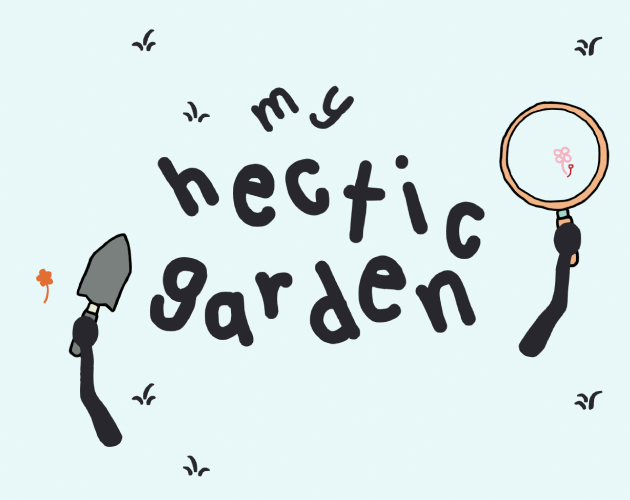 Cover image for my hectic garden