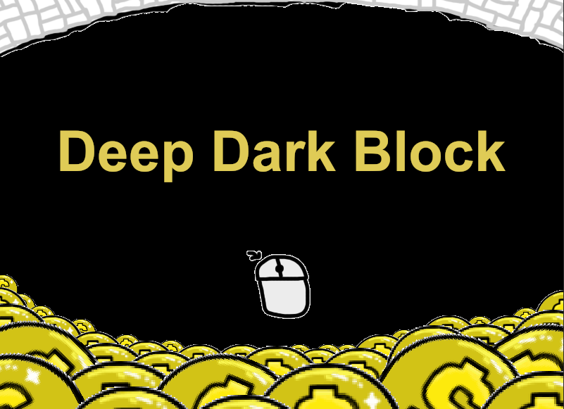 Deep Dark Block