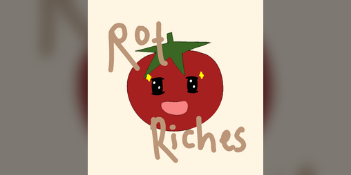 Cover image for Rot Or Riches