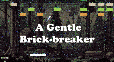 Cover image for A gentle Brick-breaker