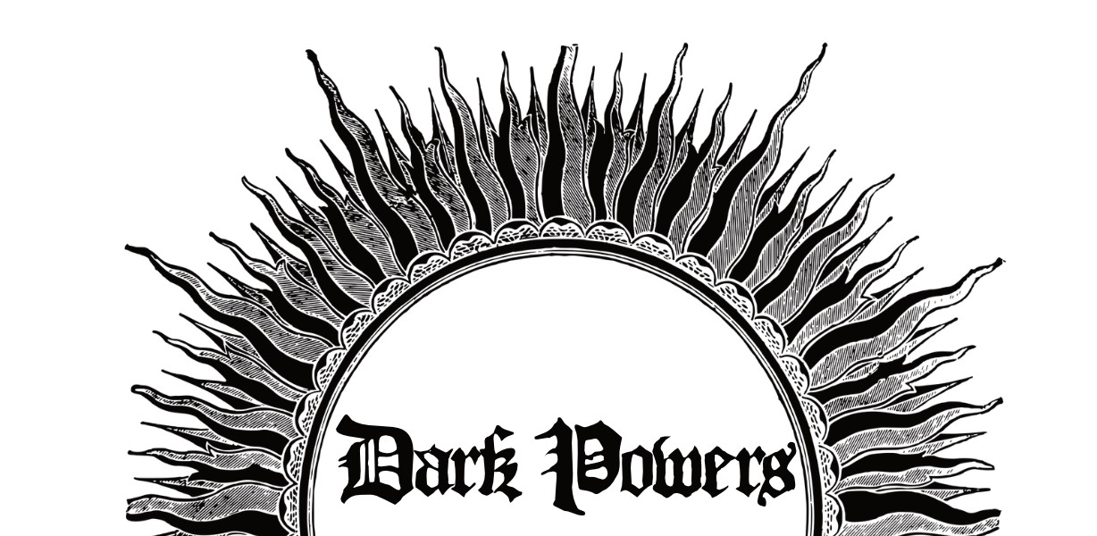 Dark Powers