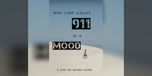 Cover image for Why Lady Gaga's 911 is a MOOD