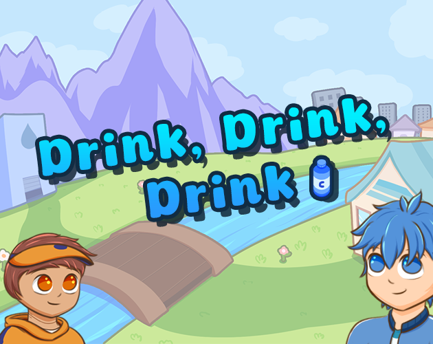 Drink, Drink, Drink!