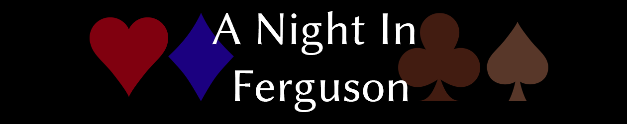 A Night In Ferguson