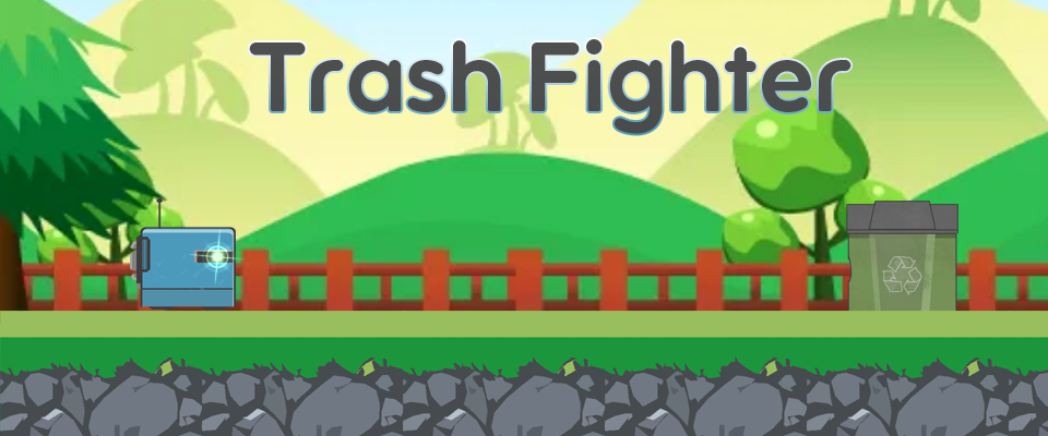 Trash Fighter