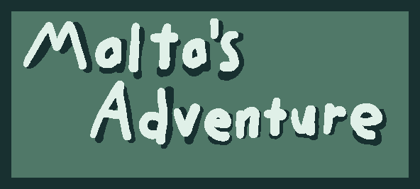 Malta's Adventure