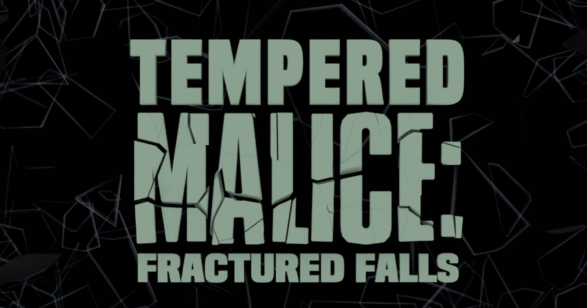 Tempered Malice