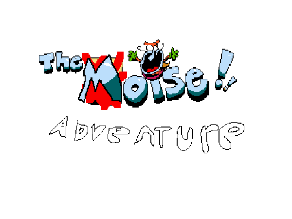 The Moise adventure