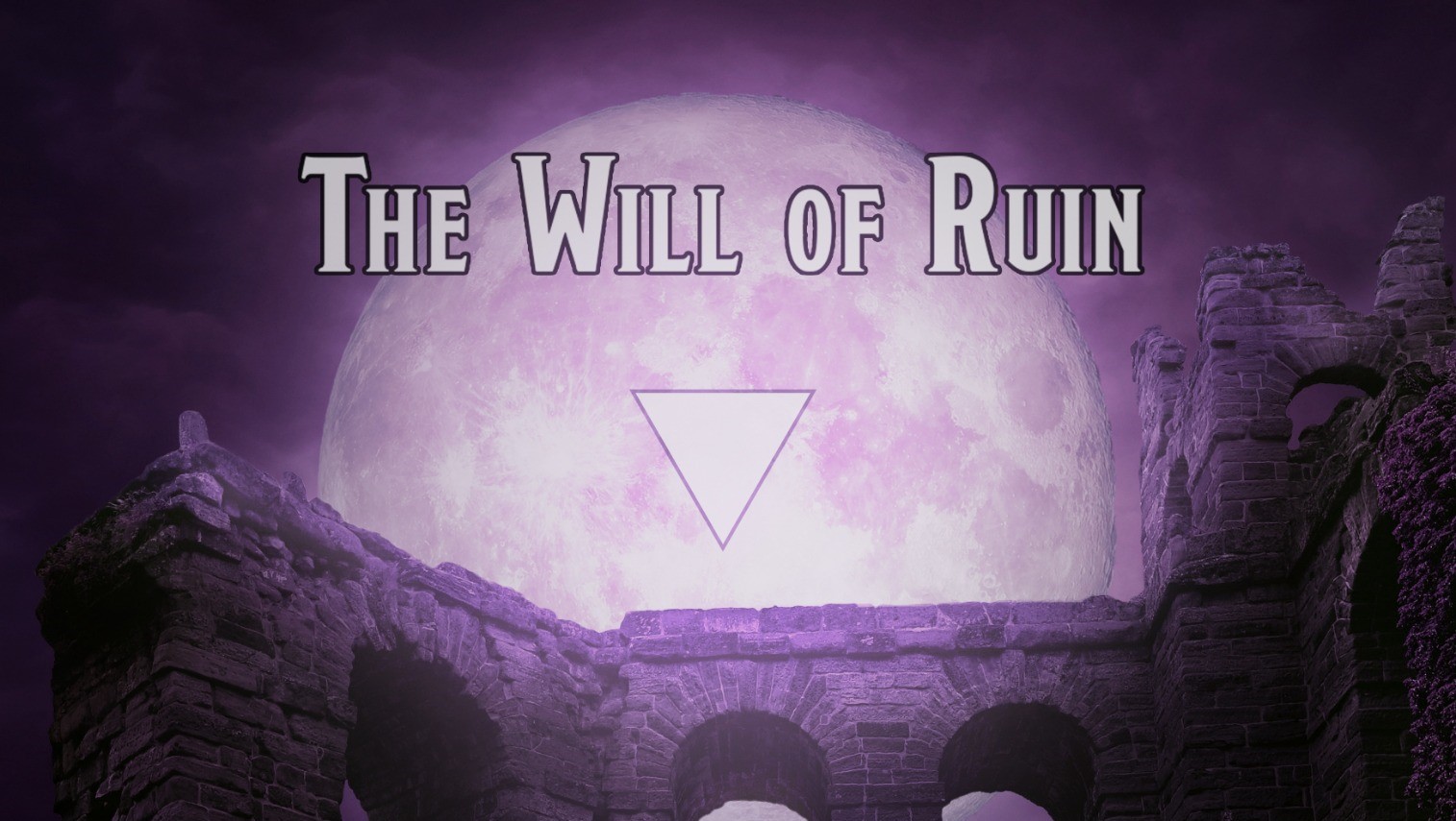 Project: Will of Ruin