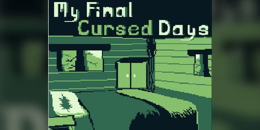 Cover image for My Final Cursed Days