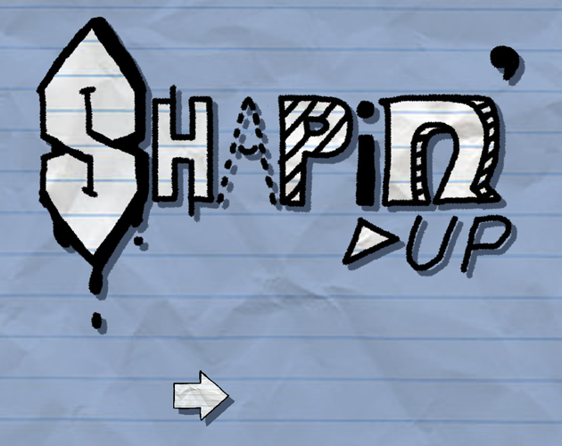 Shapin' Up