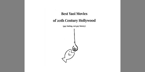 Cover image for Best Yaoi Movies of 20th Century Hollywood