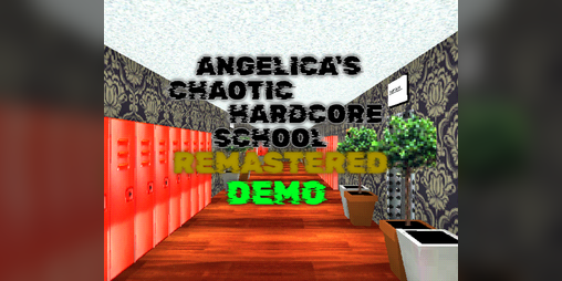 Cover image for Angelica's Chaotic Hardcore School: Remastered Demo