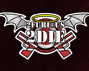 2FURIOUS2DIE