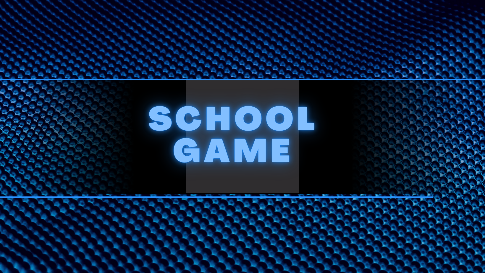 School Game
