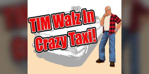 Cover image for Crazy Taxi: Tim Walz Edition