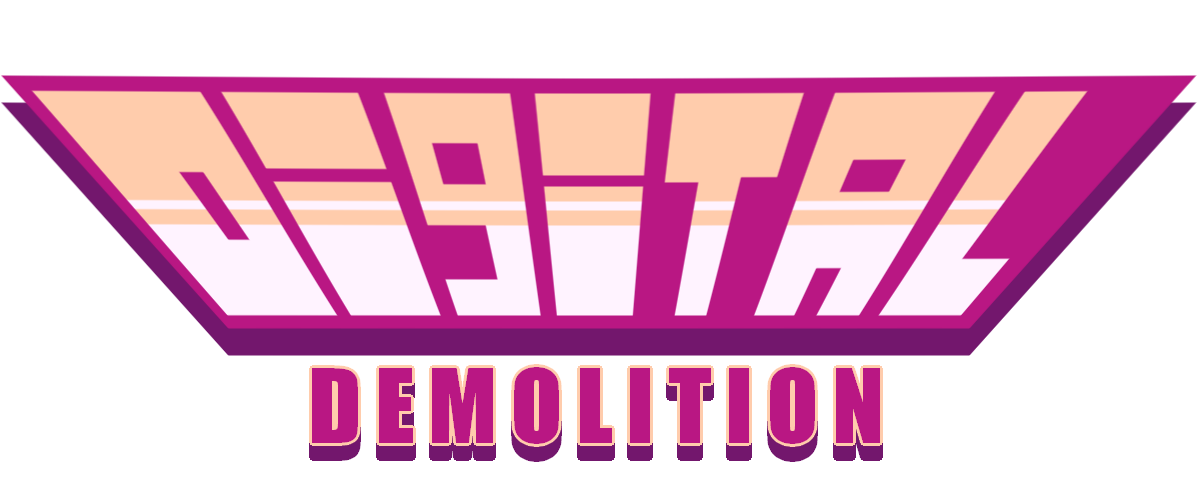 Digital Demolition