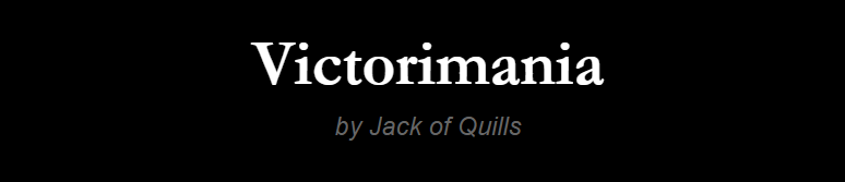 Victorimania Chapter 3: All things shall be well and all Manor of things shall be well