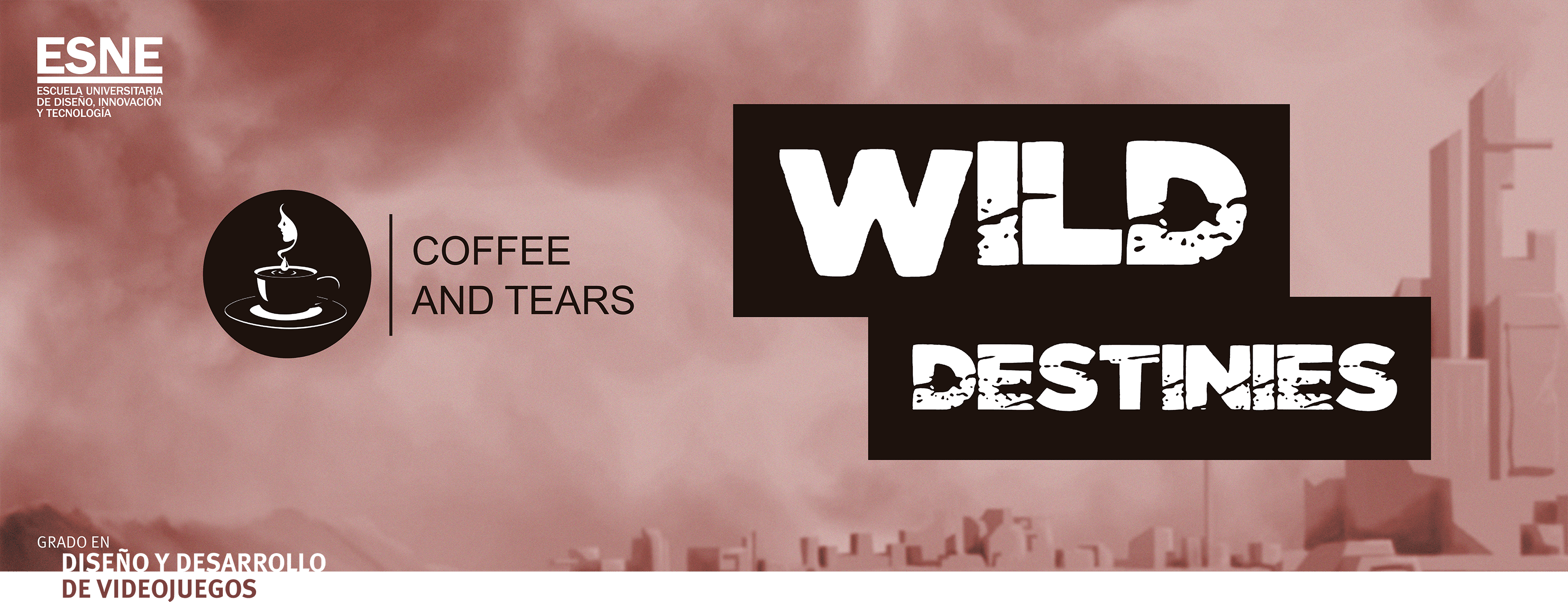 Wild Destinies - COFFEE & TEARS
