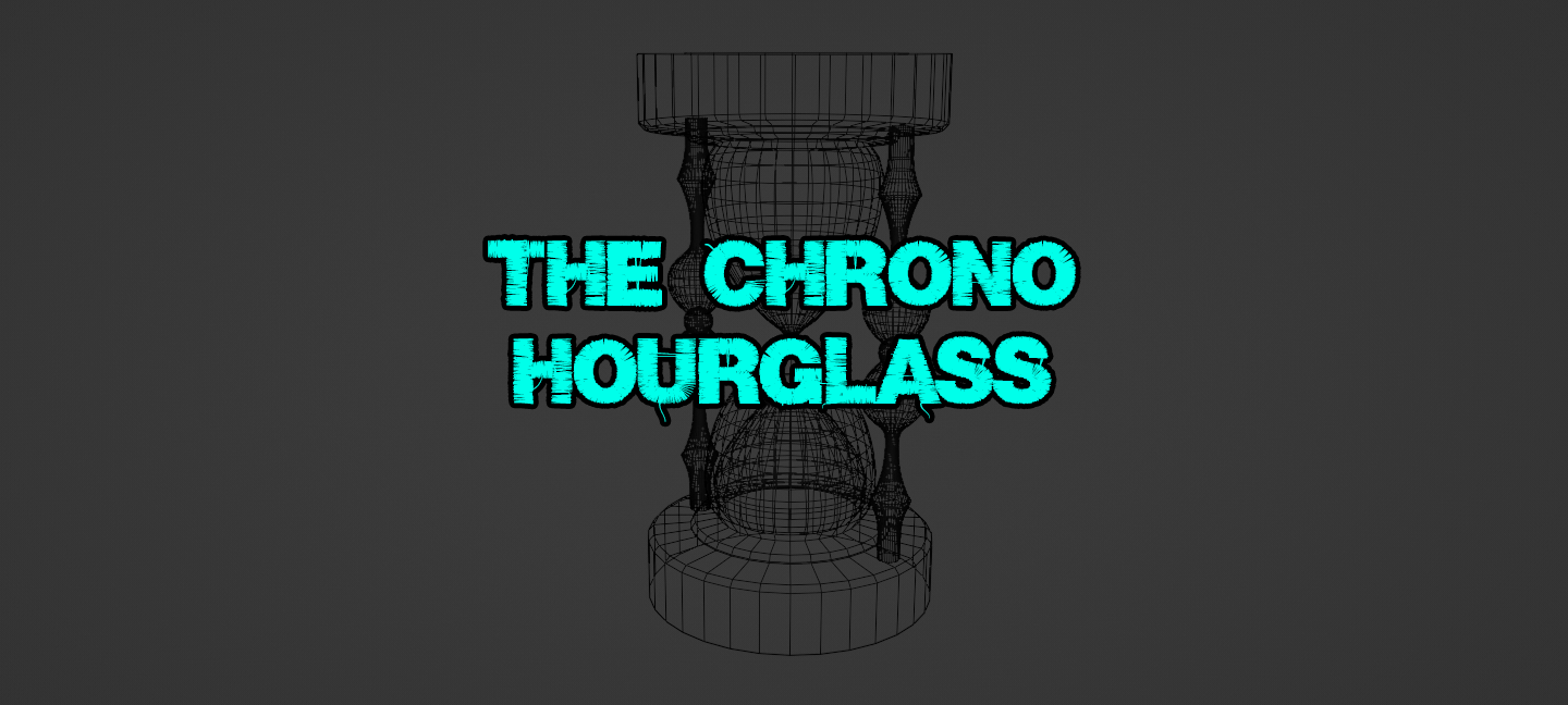 The Chrono Hourglass