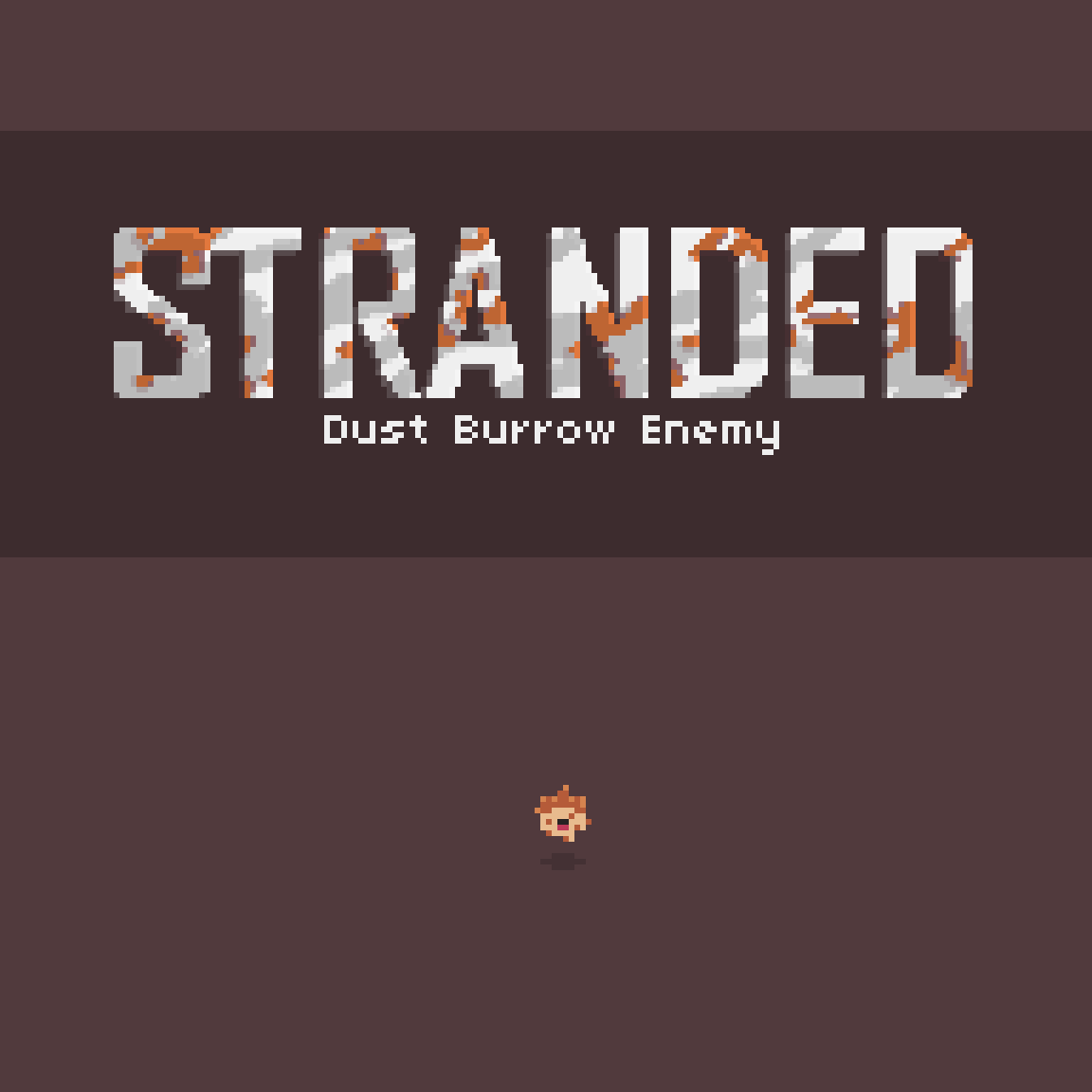 Stranded dust burrow enemy by penusbmic
