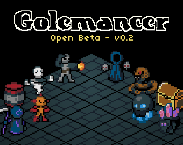 Golemancer v0.2