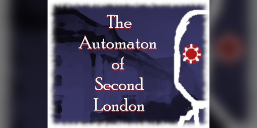 Cover image for The Automaton of Second London