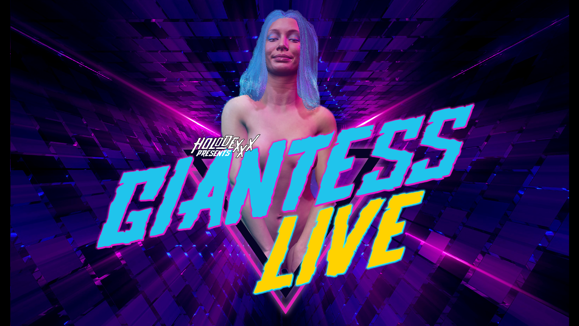 Holodexxx: Giantess Live