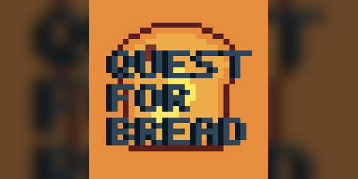 Cover image for Quest For Bread (Rizz Edition)