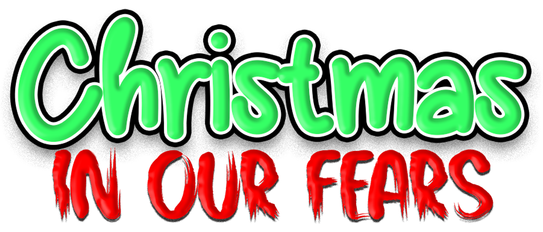 Christmas In Our Fears