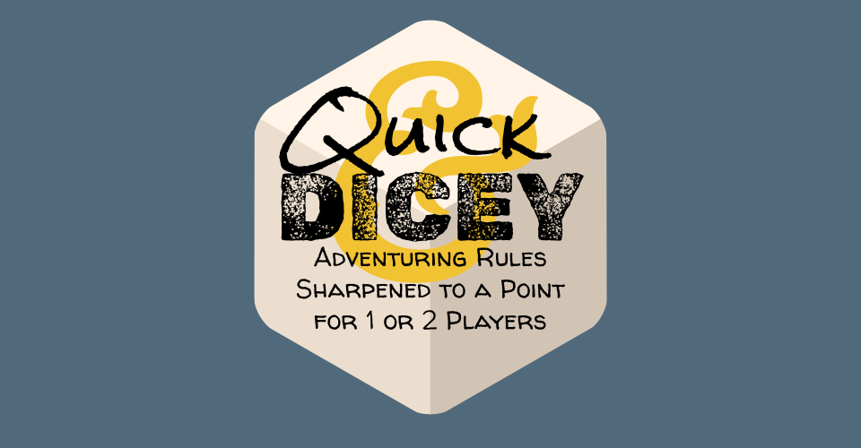 Quick & Dicey