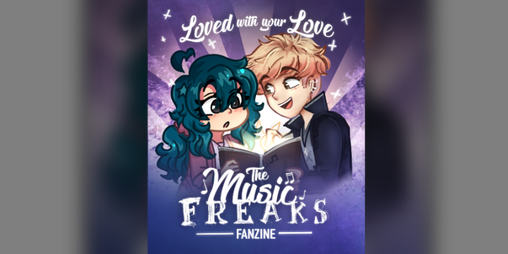 Cover image for The Music Freaks Fanzine - Loved with your Love
