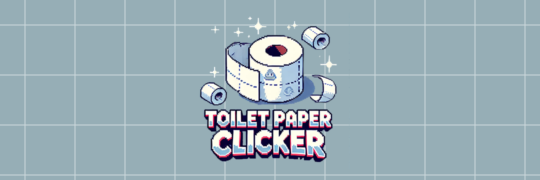 Toilet Paper Clicker