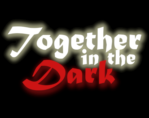 Together in the Dark by ILYL
