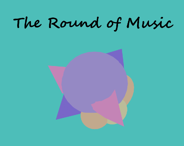 The Round of Music