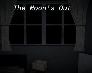 The Moon's Out DEMO