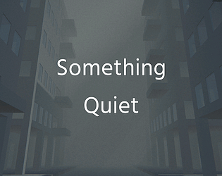 Something Quiet