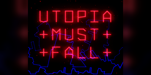 Cover image for Utopia Must Fall