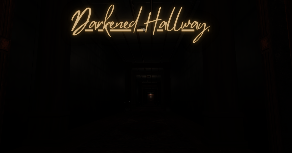 Darkened Hallway