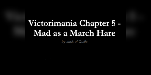 Cover image for Victorimania Chapter 5: Mad as a March Hare