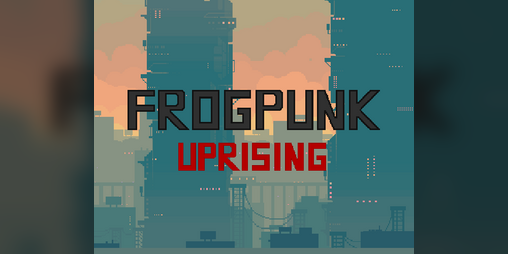 Cover image for FrogPunk: Uprising
