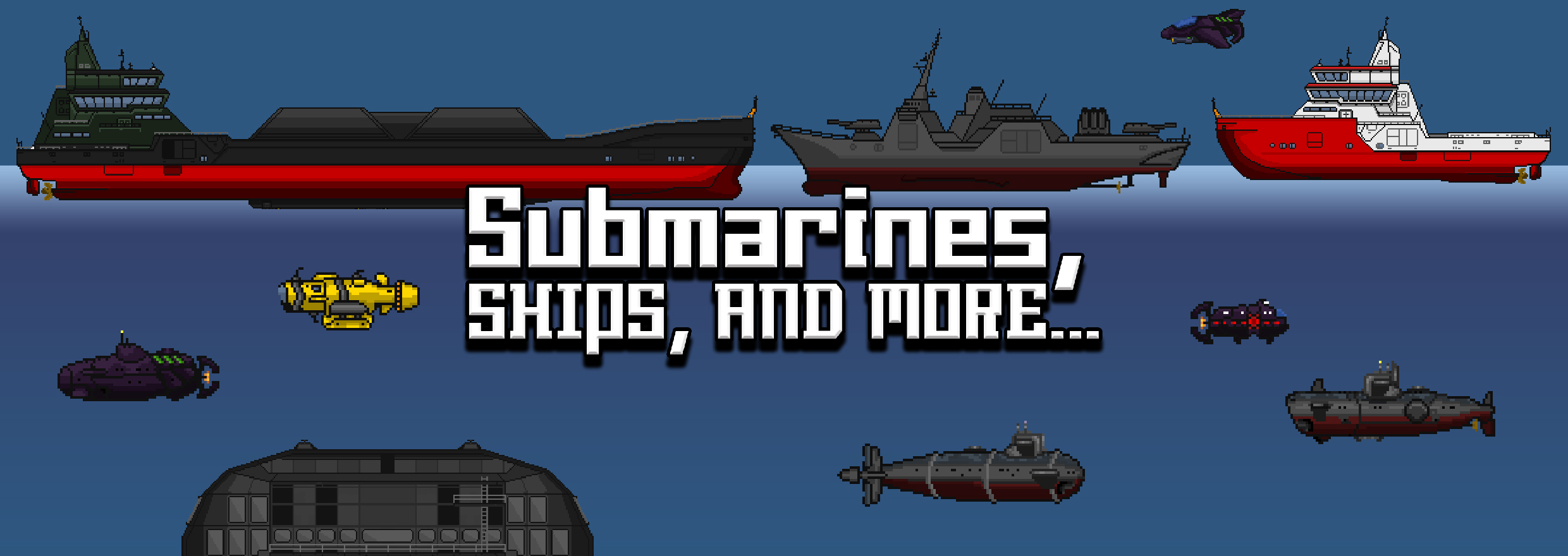 Submarines, Ships, And More!