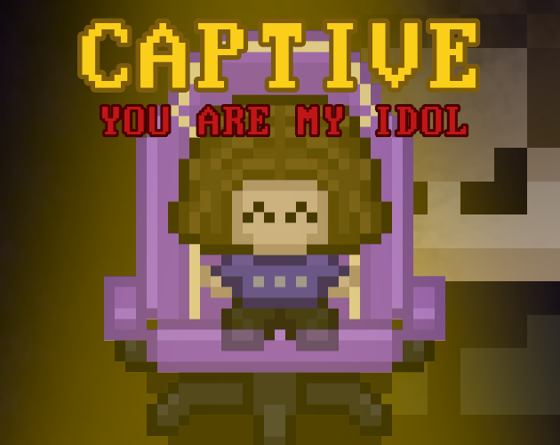 Cover image for Captive - You Are My Idol