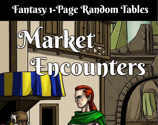 Fantasy Market Encounters