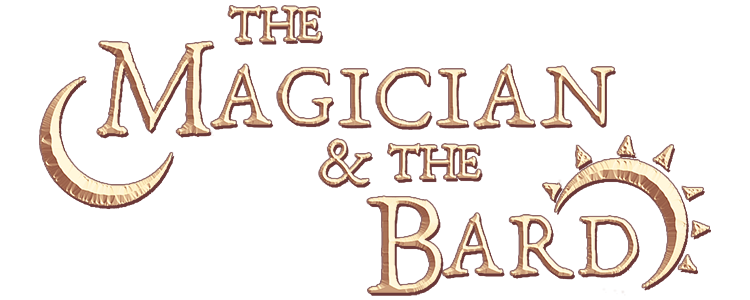 The Magician & The Bard