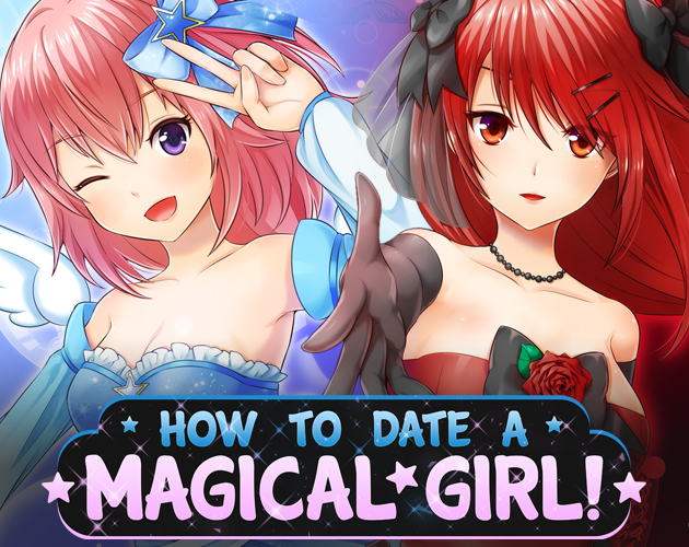Cover image for How To Date A Magical Girl!