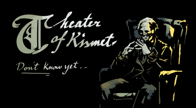 Theater of Kismet（命运戏场）