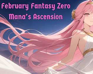 February Fantasy Zero: Mana's Ascension